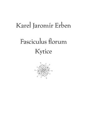 Fasciculus florum / Kytice - Karel Erben, Tomáš Weissar - e-kniha