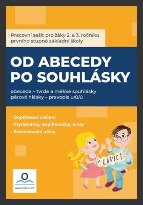 Pracovní sešit Od abecedy po souhlásky - Kateřina Švandová; Hana Drozdová