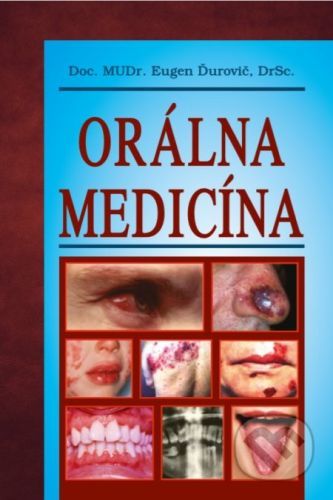 Orálna medicína - Eugen Ďurovič