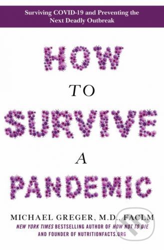 How to Survive a Pandemic - Michael Greger