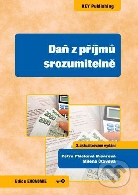 Daň z příjmů srozumitelně - Petra Ptáčková Mísařová