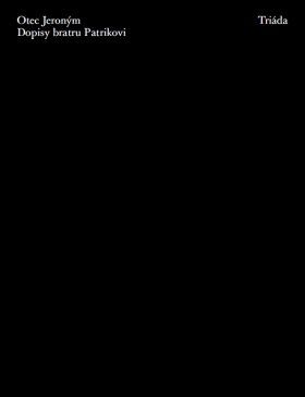 Dopisy bratru Patrikovi - otec Jeroným - e-kniha