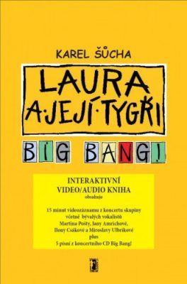 Laura a její tygři - Big Bang! (video/audio kniha) - Karel Šůcha - e-kniha