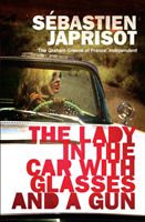 Lady in the Car with Glasses and a Gun (Japrisot Sebastien)(Paperback / softback)