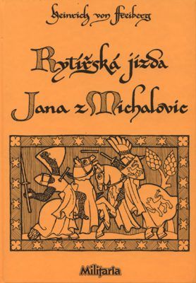 Rytířská jízda Jana z Michalovic - Heinrich von Freiberg - e-kniha