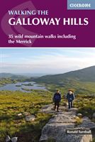 Walking the Galloway Hills - 35 wild mountain walks including the Merrick (Turnbull Ronald)(Paperback / softback)