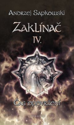 Zaklínač IV. - Čas opovržení - Andrzej Sapkowski - e-kniha