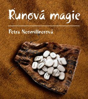 Runová magie - Petra Neomillnerová - e-kniha
