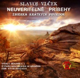 Neuveriteľné príbehy - Vlček Slavoj - e-kniha