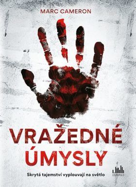 Vražedné úmysly - Cameron Marc