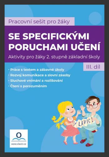 Pracovní sešit pro žáky se specifickými poruchami učení 3. díl