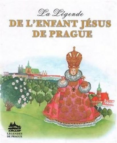 Legenda o Pražském Jezulátku - francouzsky