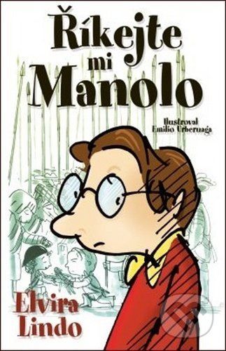 Říkejte mi Manolo - Elvira Lindo