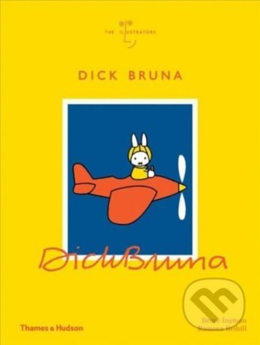Dick Bruna - Bruce Ingman