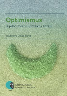 Optimismus a jeho role v kontextu zdraví - Dosedlová Jaroslava - e-kniha