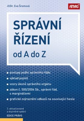 Správní řízení od A do Z - ŠROMOVÁ Eva JUDr.