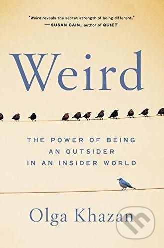 Weird - Olga Khazan