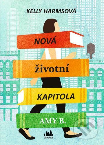 Nová životní kapitola Amy B. - Kelly Harms