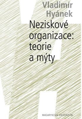 Neziskové organizace: teorie a mýty - Vladimír Hyánek - e-kniha