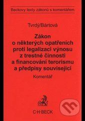 Zákon o některých opatřeních proti legalizaci výnosů z trestné činnosti a financování terorismu a předpisy související - David J. Levy