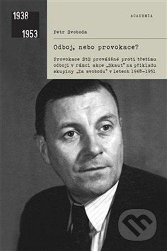 Odboj, nebo provokace? - Petr Svoboda