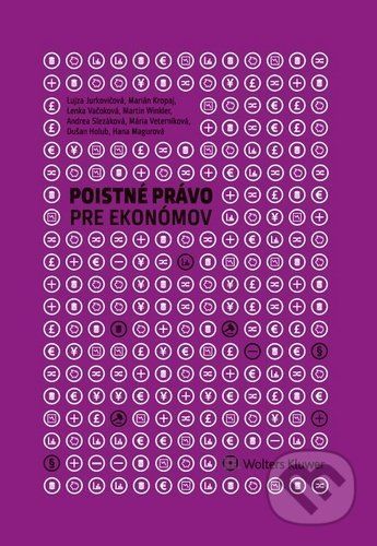 Poistné právo pre ekonómov - Lujza Jurkovičová, Marián Kropaj, Dušan Holub