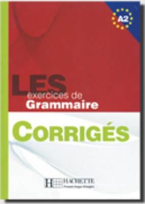 Les Exercices de Grammaire - Livre d'eleve A2 + corriges (Mourlevat Jean-Claude)(General merchandise)