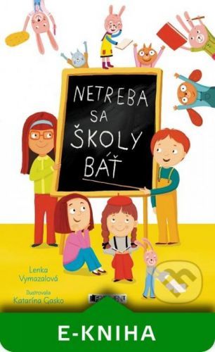 Netreba sa školy báť - Lenka Vymazalová
