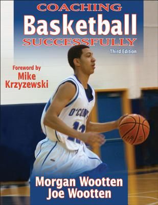 Coaching Basketball Successfully - 3rd Edition (Wootten Morgan)(Paperback)