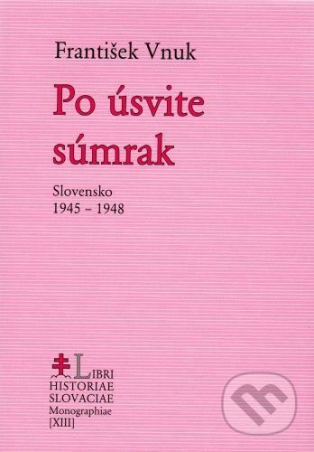 Po úsvite súmrak - František Vnuk