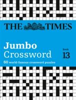 Times 2 Jumbo Crossword Book 13 - 60 of the World's Biggest Puzzles from the Times 2 (The Times Mind Games)(Paperback)