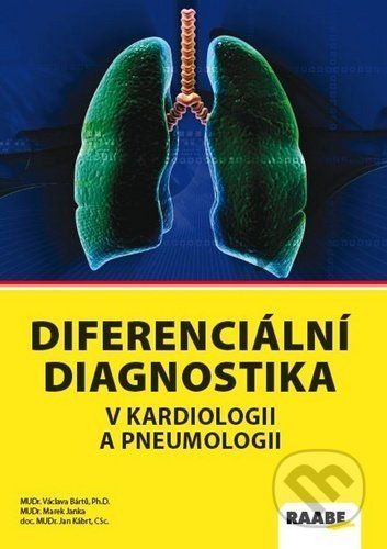 Diferenciální diagnostika v kardiologii a pneumologii 2 - Václava Bártů, Petr Herle, Marek Janka, Jan Kábrt