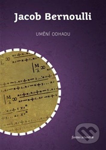 Umění odhadu - Jacob Bernoulli