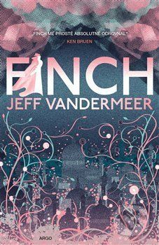 Finch - Jeff VanderMeer