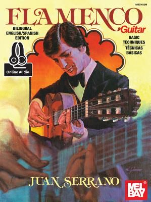 Juan Serrano - Flamenco Guitar Basic Techniques (Juan Serrano)(Paperback)