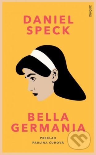 Bella Germania - Daniel Speck