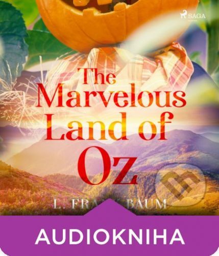 The Marvelous Land of Oz (EN) - L. Frank Baum
