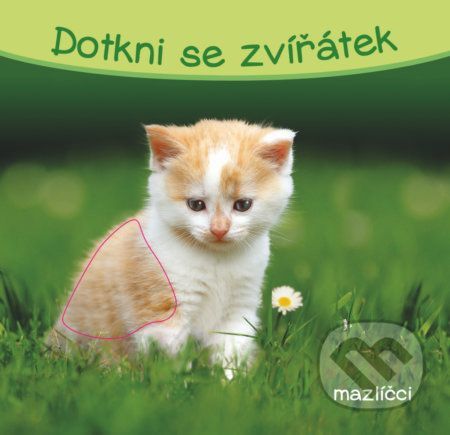 Dotkni se zvířátek: Mazlíčci - YoYo Books
