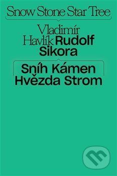 Sníh, kámen, hvězda, strom - Jakub Král