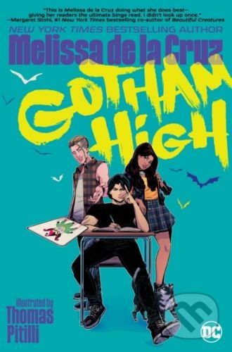 Gotham High - Melissa de la Cruz, Thomas Pitilli (ilustrácie)