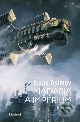 Nadácia a impérium - Isaac Asimov