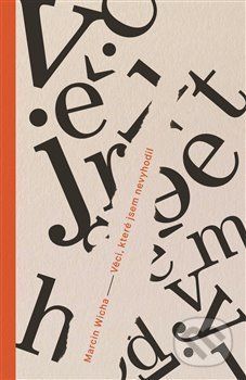 Věci, které jsem nevyhodil - Marcin Wicha