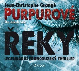 Purpurové řeky - Grangé Jean-Christophe - audiokniha