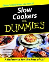 Slow Cookers for Dummies (Lacalamita Tom)(Paperback)