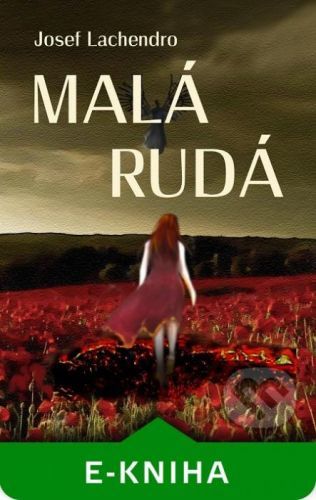 Malá Rudá - Josef Lachendro