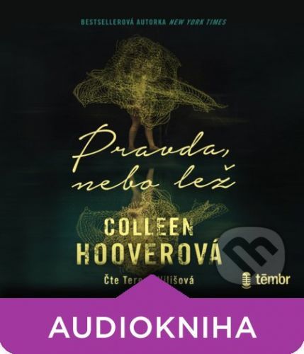 Pravda, nebo lež - Coleen Hoover