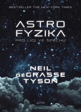 Astrofyzika pro lidi ve spěchu - Neil deGrasse Tyson - e-kniha