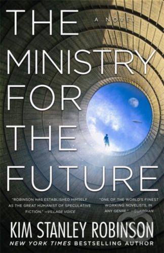 The Ministry For the Future - Kim Stanley Robinson