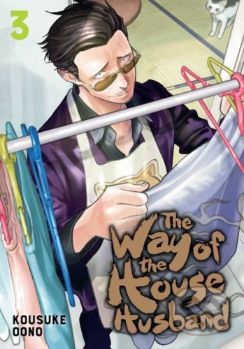 The Way of the Househusband (Volume 3) - Kousuke Oono