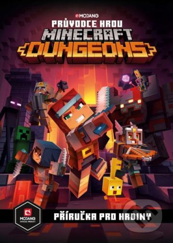 Minecraft: Průvodce hrou Dungeons - Egmont ČR
